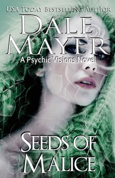 Paperback Seeds of Malice: A Psychic Visions novel Book