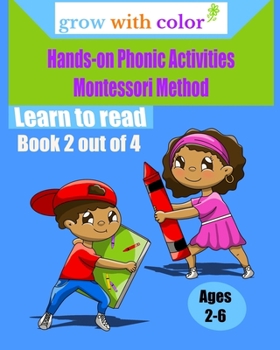 Paperback Hands-on Phonic Activities Montessori Method: Learn to Read Book 2 Book