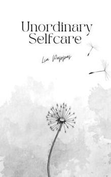 Paperback Unordinary Selfcare Book