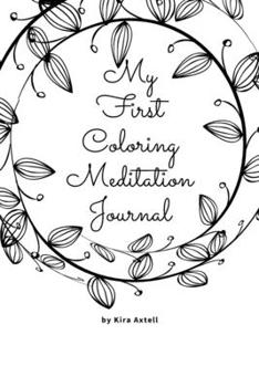 Paperback My First Coloring Meditation Journal Book