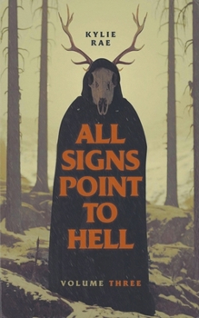 Paperback All Signs Point to Hell: Vol. 3 Book