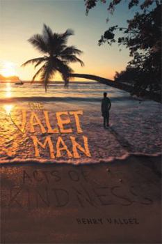 Paperback The Valet Man: Acts of Kindness Book