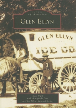 Glen Ellyn - Book  of the Images of America: Illinois