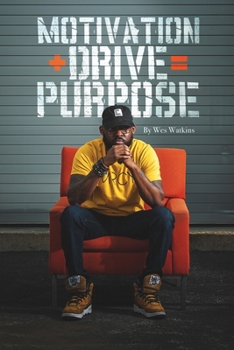 Paperback Motivation + Drive = Purpose Book