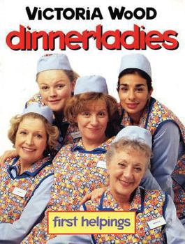 Paperback Dinnerladies: First Helpings Book