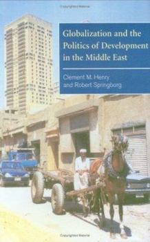 Globalization and the Politics of Development in the Middle East - Book  of the Contemporary Middle East