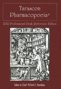 Paperback Tarascon Pharmacopoeia 2012 Professional Desk Reference Edition: . Book