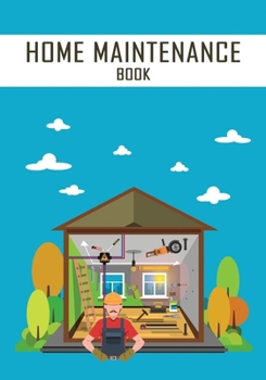 Paperback Home Maintenance Book: : 2 Years Maintenance Log, Schedule, Organizer, Checklist Record Book, Home Maintenance Record Book