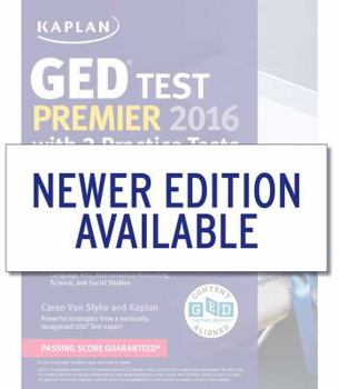 Paperback Kaplan GED Test Premier 2016 with 2 Practice Tests: Online + Book + Videos + Mobile Book