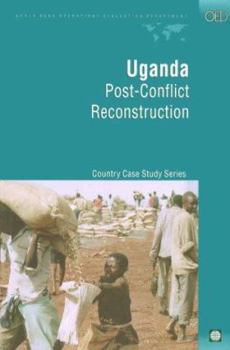 Paperback Uganda: Post-Conflict Reconstruction Book