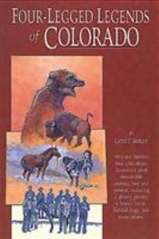 Paperback Four-Legged Legends of Colorado Book