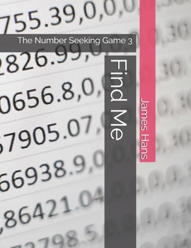 Paperback Find Me: The Number Seeking Game 3 Book