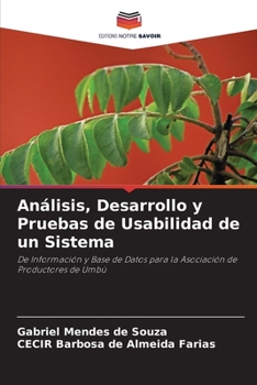 Paperback Análisis, Desarrollo y Pruebas de Usabilidad de un Sistema [Spanish] Book