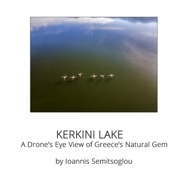 Kerkini Lake: A Drone’s Eye View of Greece’s Natural Gem