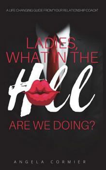 Paperback Ladies, What in the Hell are We Doing? Book