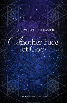 Paperback Another Face of God: Joseph the Dreamer Book