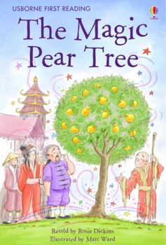 Hardcover The Magic Pear Tree: A Folk Tale from China. Retold by Rosie Dickins Book