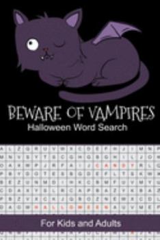 Paperback Beware of Vampires Halloween Word Search: Puzzles Book Find Circle Spooky Halloween Words Activity Book for Kids and Adults Book