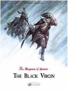 The Black Virgin - Book #2 of the Le marquis d'Anaon