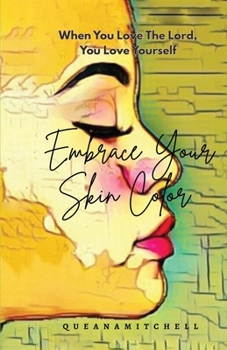 Paperback Embrace Your Skin Color Book