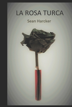 Paperback La Rosa Turca [Spanish] Book