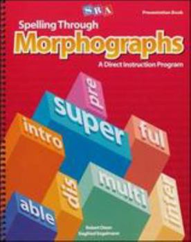 Paperback Spelling Through Morphographs 2001 Edition: Presentation Book 1 Book