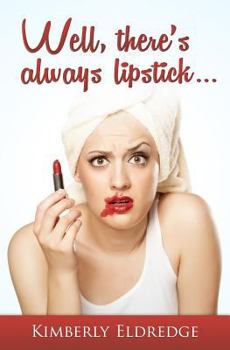 Paperback Well, there's always lipstick Book