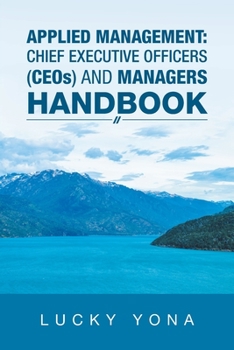 Paperback Applied Management: Chief Executive Officers (Ceos) and Managers Handbook Book