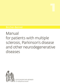 Paperback Bircher-Benner Manual Vol. 1: Manual for Patients with Multiple Sclerosis, Parkinson's and Other Neurodegenerative Diseases Book