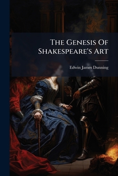 Paperback The Genesis Of Shakespeare's Art Book