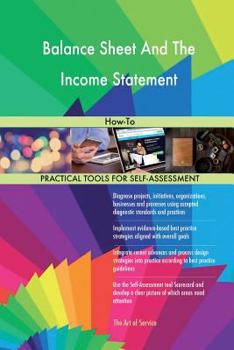 Paperback Balance Sheet And The Income Statement: How-To Book