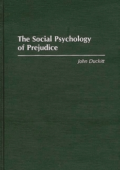 Hardcover The Social Psychology of Prejudice Book