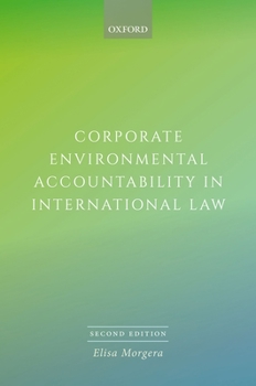 Hardcover Corporate Environmental Accountability in International Law 2e Book