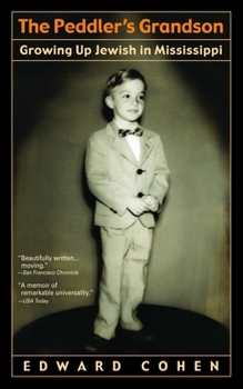 Paperback The Peddler's Grandson: Growing Up Jewish in Mississippi Book