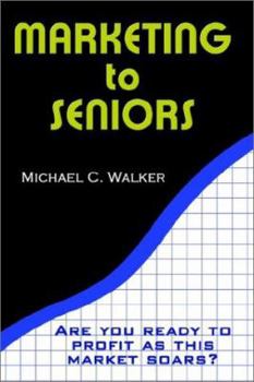 Paperback Marketing to Seniors Book