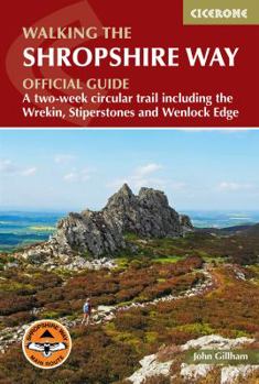 Paperback Walking the Shropshire Way: A two-week circular trail including the Wrekin, Stiperstones and Wenlock Edge (Cicerone Walking Guides) Book