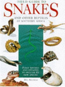 Paperback Field Guide Snakes and Other Reptiles of Southern Africa (Photographic Field Guides) Book