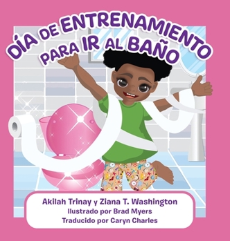 Hardcover Día de Entrenamiento para Ir al Baño [Spanish] Book