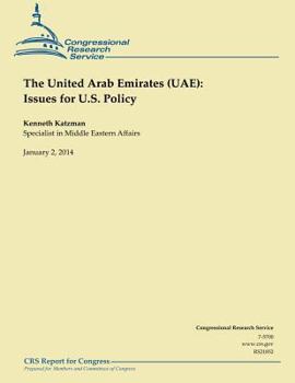 Paperback The United Arab Emirates (UAE): Issues for U.S. Policy January 2014 Book