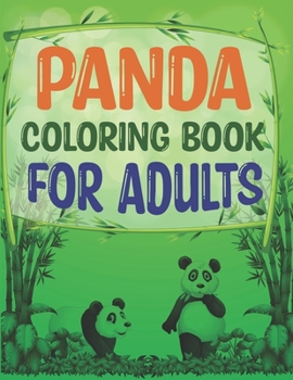 Paperback Panda Coloring Book For Adults: Panda Coloring Book For Girls Book