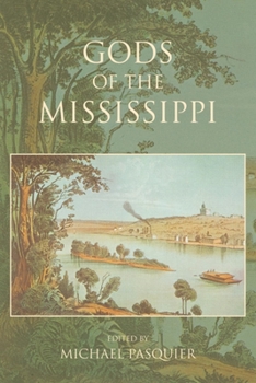 Gods of the Mississippi - Book  of the Religion in North America