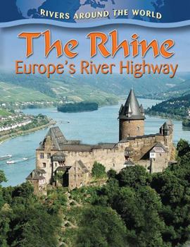 Paperback The Rhine: Europe's River Highway Book