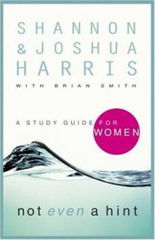 Paperback Not Even a Hint: A Study Guide for Women Book