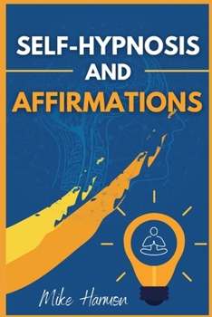 Paperback Self-Hypnosis and Affirmations Book