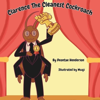 Paperback Clarence the Cleanest Cockroach Book