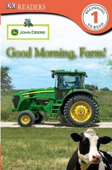 Hardcover John Deere Good Morning, Farm! Book