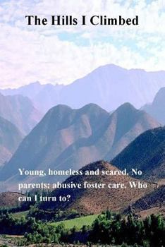 Paperback The Hills I Climbed Book