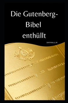 Paperback Die Gutenberg-Bibel enthüllt [German] [Large Print] Book