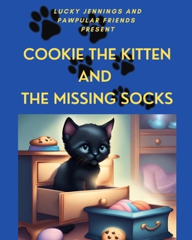 Paperback Pawpular Friends: Cookie the Kitten and the Missing Socks Book