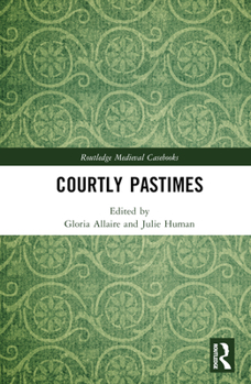 Hardcover Courtly Pastimes Book